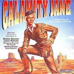 Calamity Jane (1995 Studio Cast Highlights)