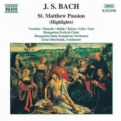 Bach: St. Matthew Passion (Highlights)