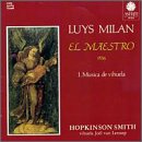 El Maestro 1: Music for the Vihuelo De Mano