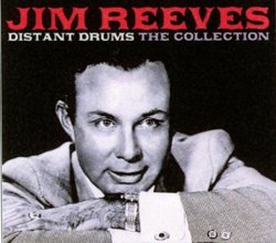 Distant Drums: the Jim Reeves Collection