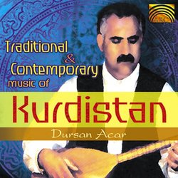 Traditional & Contemporary Music of Kurdistan