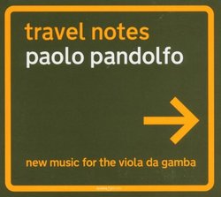 Travel Notes: New Music for the Viola de Gamba