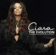 Ciara: Evolution