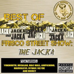 Best Of Frisco Street Show - The Jacka