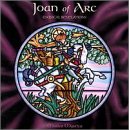Joan of Arc: Musical Revelations