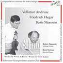 Andreae, Hegar, Mersson: Sonatas for Violin and Piano