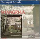 Tranquil Moods: Shangri-La