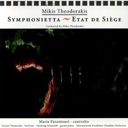 Theodorakis: Symphonietta; Etat de Siège