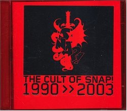 Cult of Snap 1990-2003