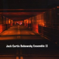 Jack Curtis Dubowsky Ensemble 2