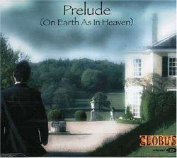 Prelude-on Earth As in Heaven