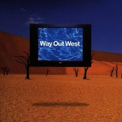 way out west