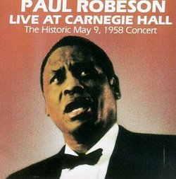 Paul Robeson Live at Carnegie Hall