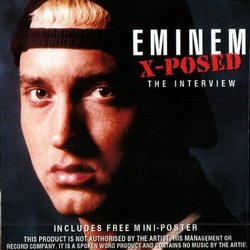 Eminem X-Posed The Interview