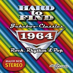 Hard To Find Jukebox Classics 1964 - Rock, Rhythm & Pop