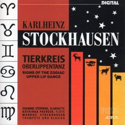 Karlheinz Stockhausen - Tierkreis - Oberlippentanz