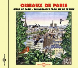 Birds of Paris: Soundscapes From Ile De France