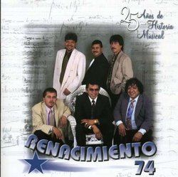 25 Anos De Historia Musical by Renacimiento 74 (2008-09-19)