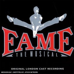Fame [Original London Cast Recording]