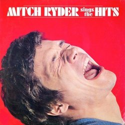 Mitch Ryder Sings the Hits