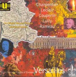 Versailles: Music From the Courts of Europe