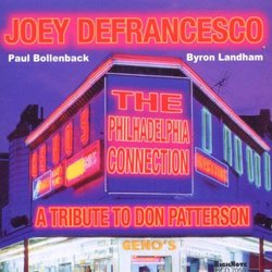 Tribute to Don Patterson: Philadelphia Connection