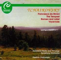 Tchaikovsky: Francesca da Rimini, symphonic fantasy in E minor, Op. 32 / The Tempest, fantasy-overture in F minor, Op. 18 / Romeo and Juliet, fantasy-overture for orchestra in B minor / The Voyevoda