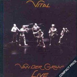 Vital - Van Der Graaf Live