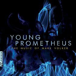 Mark Volker: Young Prometheus
