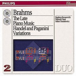 Brahms: The Late Piano Music; Handel and Paganini Variations