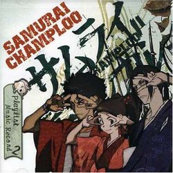 Samurai Champloo Music Record 2: Playlist