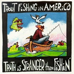 Truth Is Stranger Than Fishin