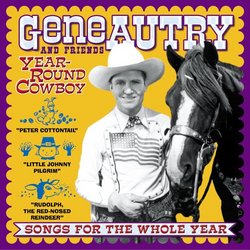 Year-Round Cowboy: Songs for the Whole Year