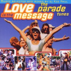 Kid Paul: Love Is the Message - Parade Tunes
