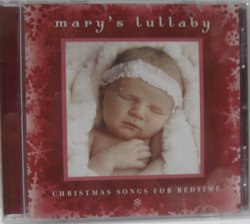 Mary's Lullaby: Christmas Songs for Bedtime
