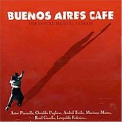 Buenos Aires Cafe/Instrumental Tangos
