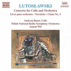 Witold Lutoslawski: Concerto for Cello / Novellettes