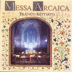 Franco Battiato: Messa Arcaica (EMI)