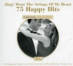 75 Happy Hits: Zing Went Strings of My Heart