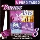 Buenos Aires 8, A Puro Tango, El Choclo - Flores Negras - Quejas Del Bandoneon