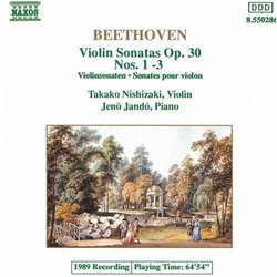 Beethoven: Violin Sonatas Op. 30, Nos. 1-3