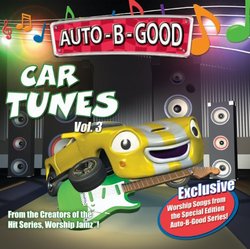 Auto-B-Good CarTUNES: Volume 3