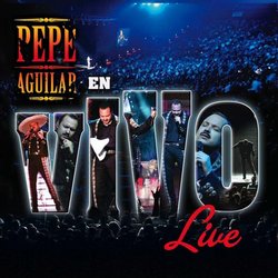 Pepe Aguilar Live En Vivo