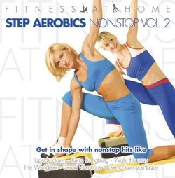 Vol. 2-Fitness at Home: Step Aerobics Nonstop