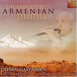 Art of the Armenian Duduk