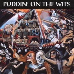 Puddin' on the Wits