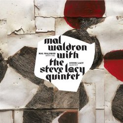 Mal Waldron With the Steve Lacy Quintet