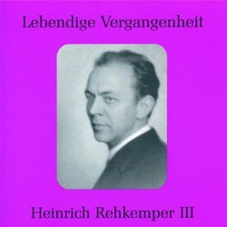 Lebendige Vergangenheit: Heinrich Rehkemper, Vol. 3