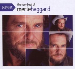 Playlist: The Very Best of Merle Haggard (Eco-Friendly Packaging)