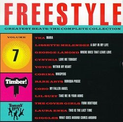 Freestyle Greatest Hits: The Complete Collection, Vol. 7